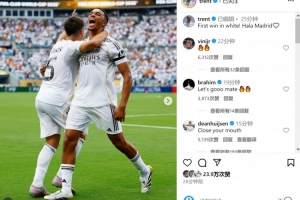 众队友留言点赞！阿诺德社媒晒照：皇马生涯首胜Hala Madrid🤍